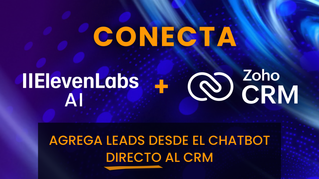 Conectar Elevenlabs con Zoho CRM